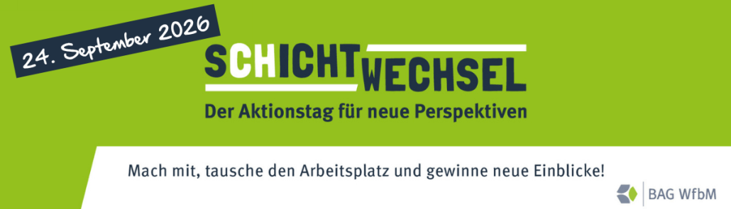 Ein Werbebanner mit der Aufschrift Schichtwechsel - Der Aktionstag für neue Perspektiven am 24. September 2026.