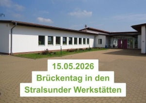 Am 15.05.2026 ist Brückentag in den Stralsunder Werkstätten. Im Hintergrund ist die Hauptwerkstatt zu sehen.